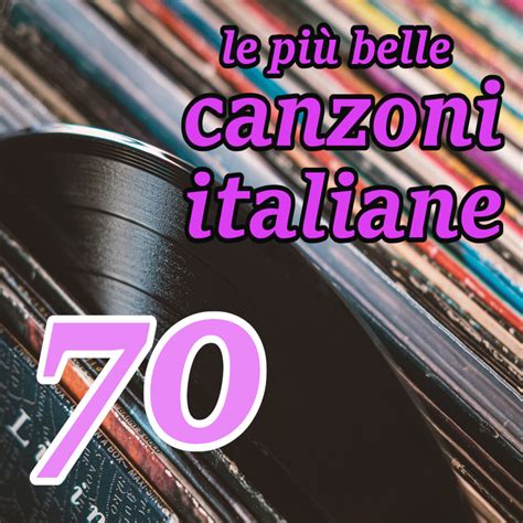 canzoni anni 70 italiane